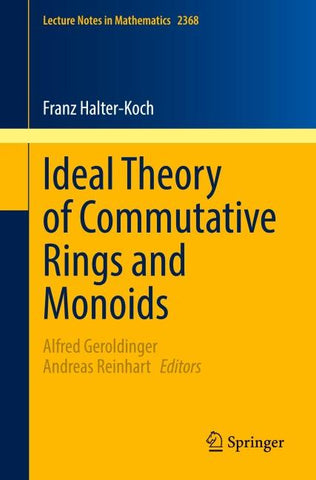 Ideal Theory of Commutative Rings and Monoids