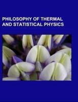 Philosophy of thermal and statistical physics