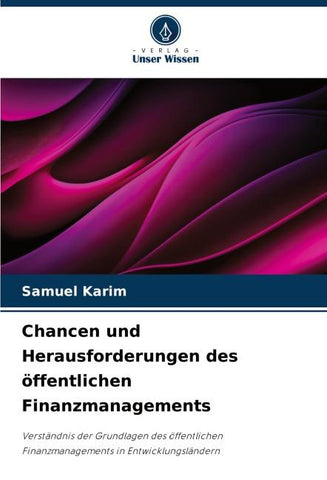 Chancen und Herausforderungen des öffentlichen Finanzmanagements