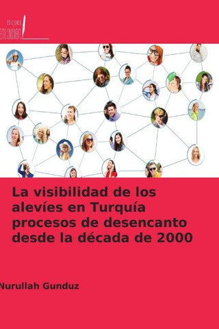 La visibilidad de los alevíes en Turquía procesos de desencanto desde la década de 2000