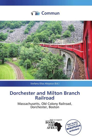 Dorchester and Milton Branch Railroad