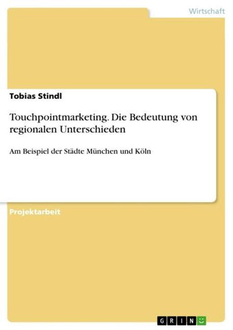 Touchpointmarketing. Die Bedeutung von regionalen Unterschieden