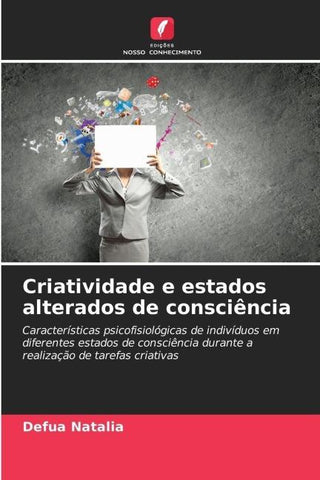 Criatividade e estados alterados de consciência
