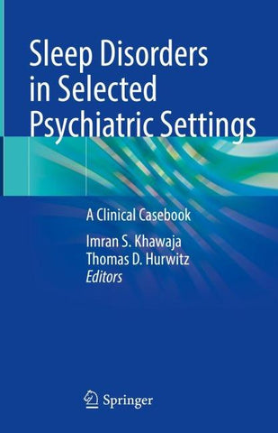 Sleep Disorders in Selected Psychiatric Settings