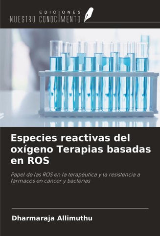 Especies reactivas del oxígeno Terapias basadas en ROS
