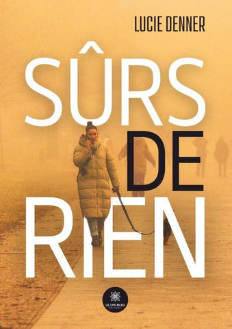 Sûrs de rien