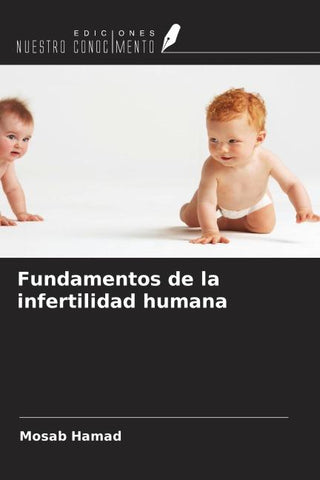 Fundamentos de la infertilidad humana