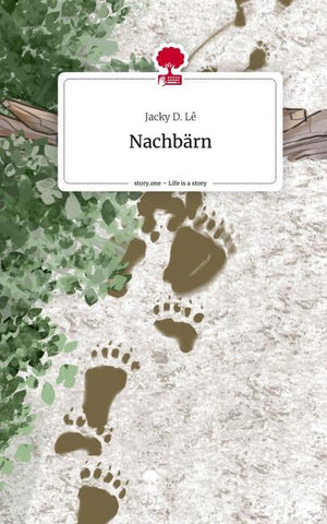 Nachbärn. Life is a Story - story.one