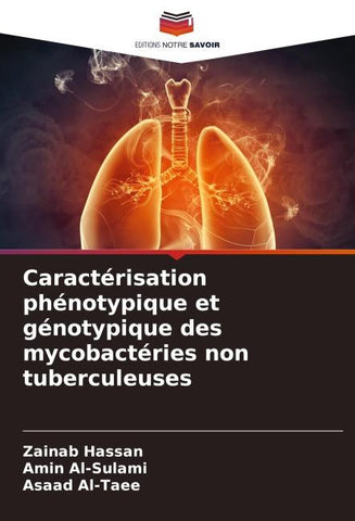 Caractérisation phénotypique et génotypique des mycobactéries non tuberculeuses