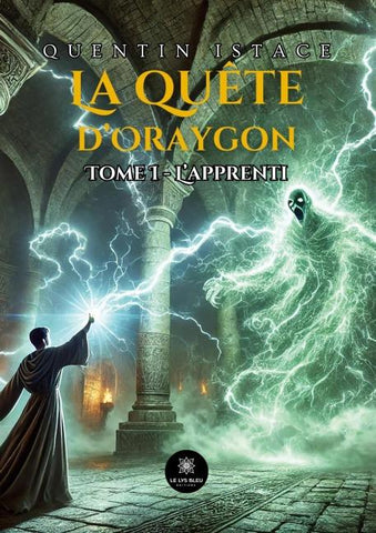 La quête d'Oraygon