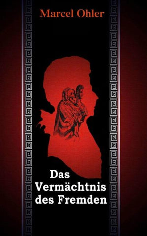 Das Vermächtnis des Fremden