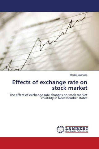 Effects of exchange rate on stock market