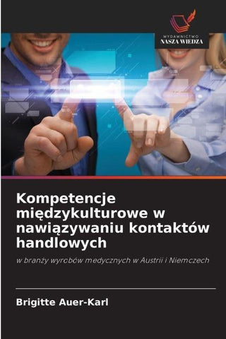 Kompetencje mi¿dzykulturowe w nawi¿zywaniu kontaktów handlowych