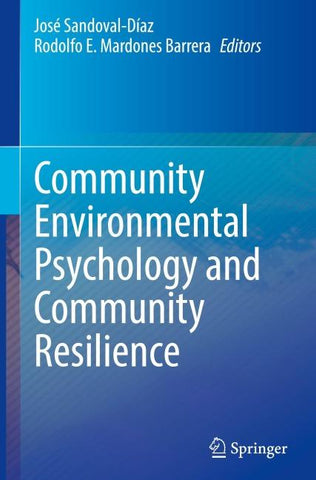 Community Environmental Psychology and Community Resilience