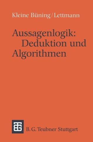 Aussagenlogik: Deduktion und Algorithmen