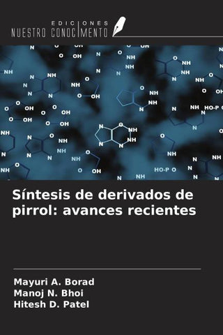 Síntesis de derivados de pirrol: avances recientes