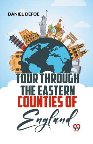 Tour Through The Eastern Counties Of England