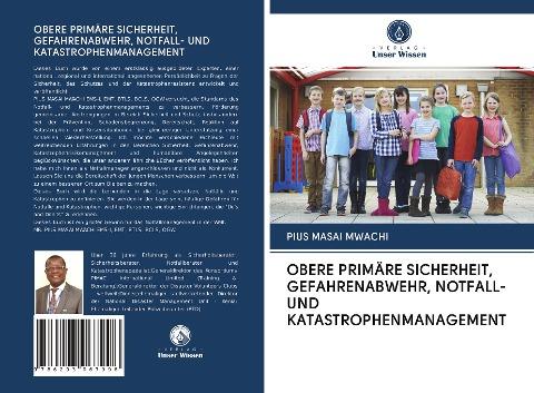 OBERE PRIMÄRE SICHERHEIT, GEFAHRENABWEHR, NOTFALL- UND KATASTROPHENMANAGEMENT