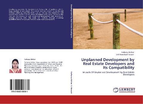 Unplanned Development by Real Estate Developers and Its Compatibility