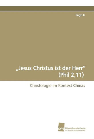 "Jesus Christus ist der Herr" (Phil 2,11)
