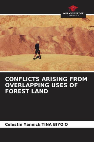 CONFLICTS ARISING FROM OVERLAPPING USES OF FOREST LAND