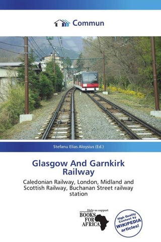 Glasgow And Garnkirk Railway