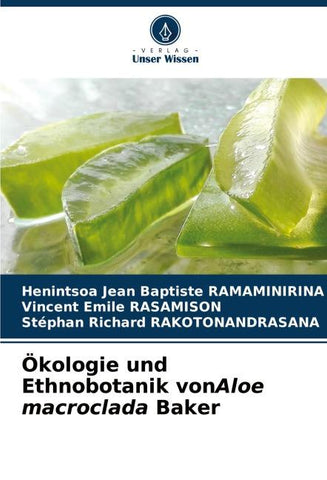 Ökologie und Ethnobotanik vonAloe macroclada Baker