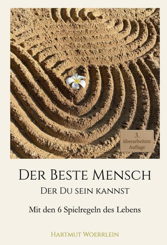 Der Beste Mensch der Du sein kannst
