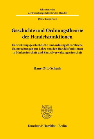 Geschichte und Ordnungstheorie der Handelsfunktionen.