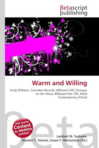 Warm and Willing