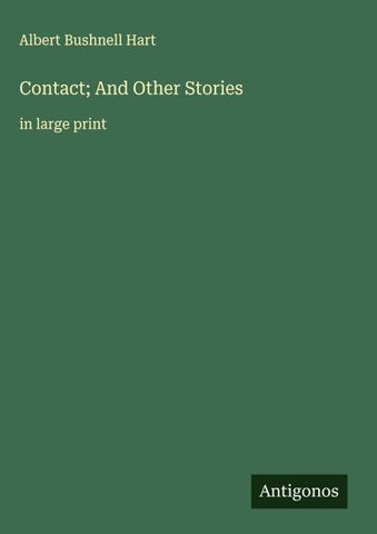 Contact; And Other Stories