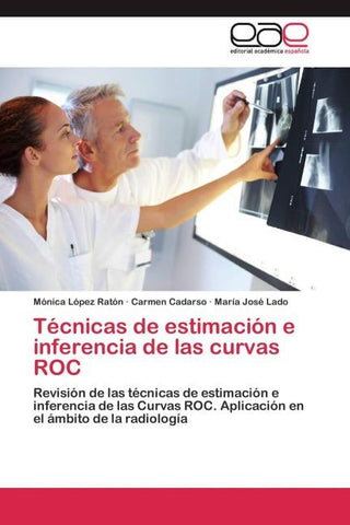 Técnicas de estimación e inferencia de las curvas ROC