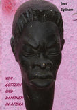Von Göttern und Dämonen in Afrika