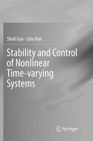 Stability and Control of Nonlinear Time-varying Systems