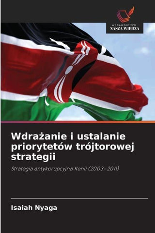 Wdra¿anie i ustalanie priorytetów trójtorowej strategii