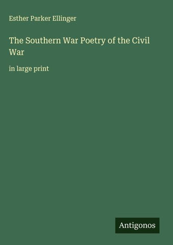 The Southern War Poetry of the Civil War