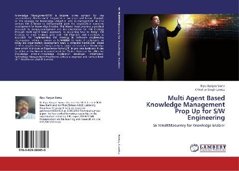 Multi Agent Based Knowledge Management Prop Up for S/W Engineering