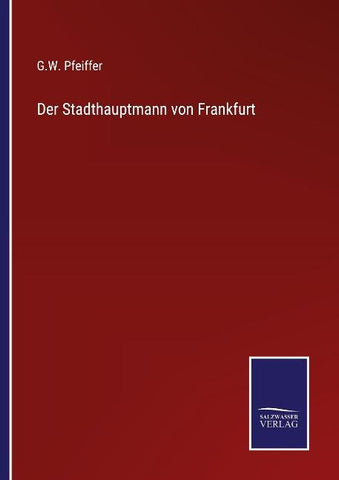 Der Stadthauptmann von Frankfurt