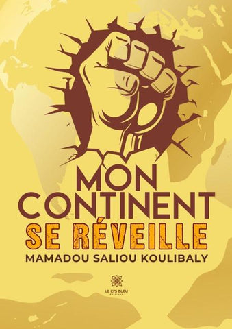 Mon continent se réveille