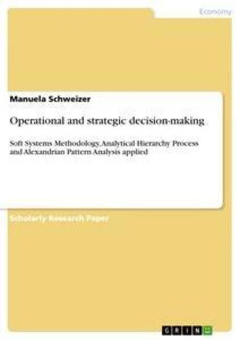 Operational and strategic decision-making