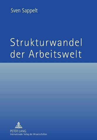 Strukturwandel der Arbeitswelt