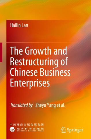 The Growth and Restructuring of Chinese Business Enterprises