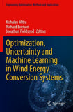 Optimization, Uncertainty and Machine Learning in Wind Energy Conversion Systems