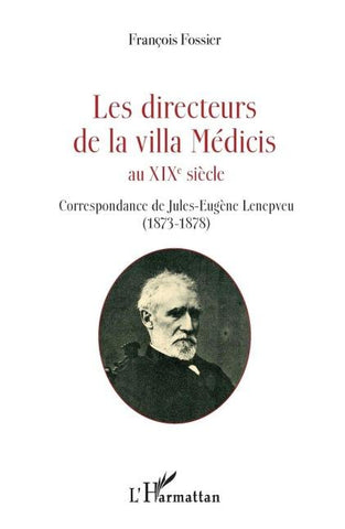Les directeurs de la villa Médicis au XIXe siècle