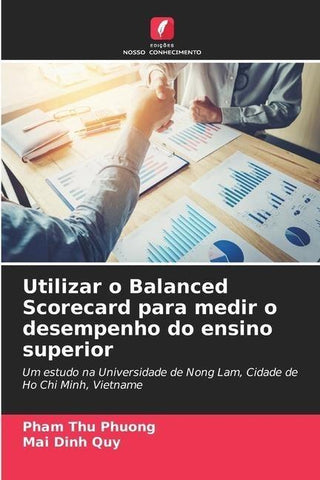Utilizar o Balanced Scorecard para medir o desempenho do ensino superior