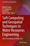 Soft Computing and Geospatial Techniques in Water Resources Engineering
