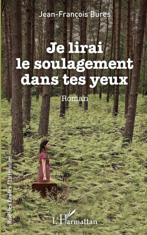 Je lirai le soulagement dans tes yeux