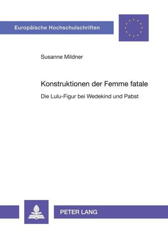 Konstruktionen der Femme fatale