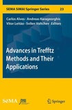 Advances in Trefftz Methods and Their Applications