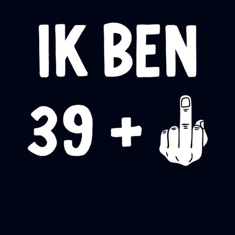 Ik Ben 40 Jaar